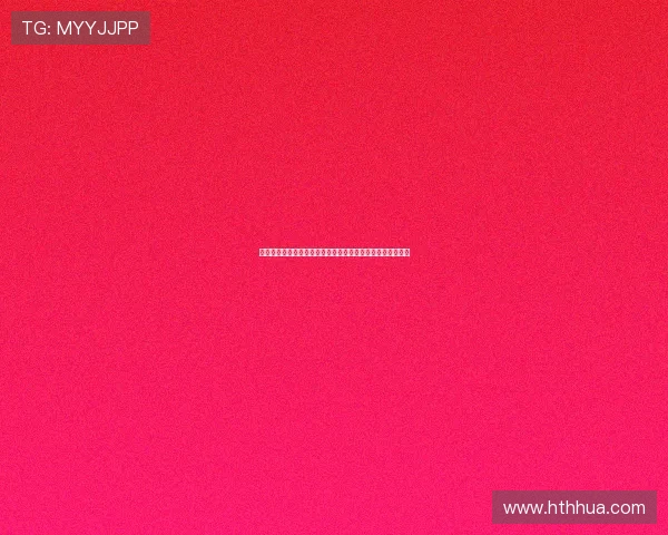 华体会开户条件及流程详解让你轻松开启线上体育博彩新体验 华体会开户条件及流程详解让你轻松开启线上体育博彩新体验